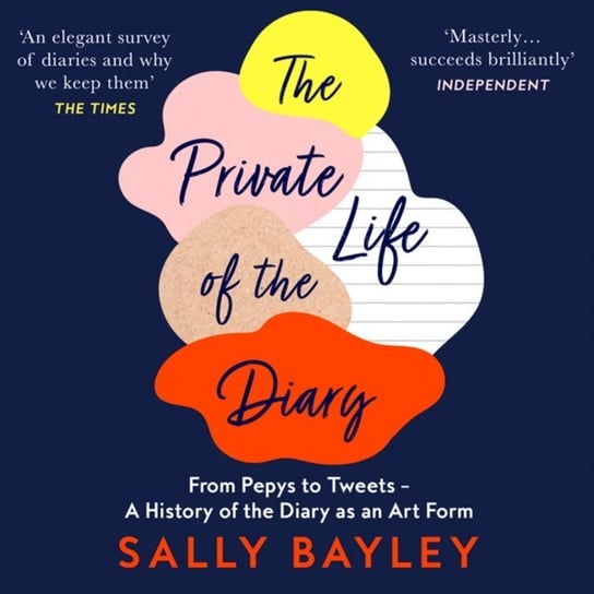 Private Life of the Diary Bayley Sally