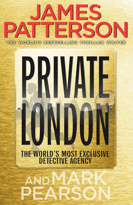 Private London: (Private 2) Patterson James