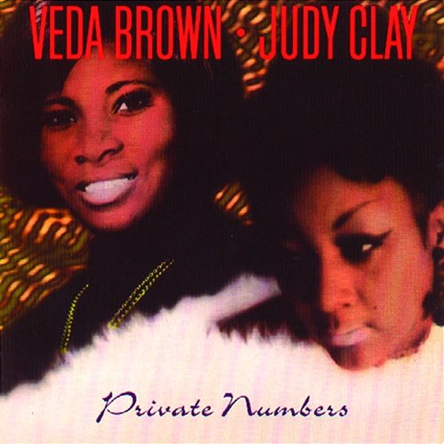 Private Numbers Judy Clay, Veda Brown