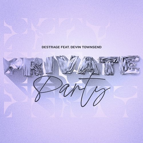 Private Party Destrage feat. Devin Townsend