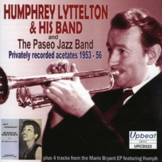 Privately Recorded Acetates 1953-56 Humphrey Lyttelton and His Band