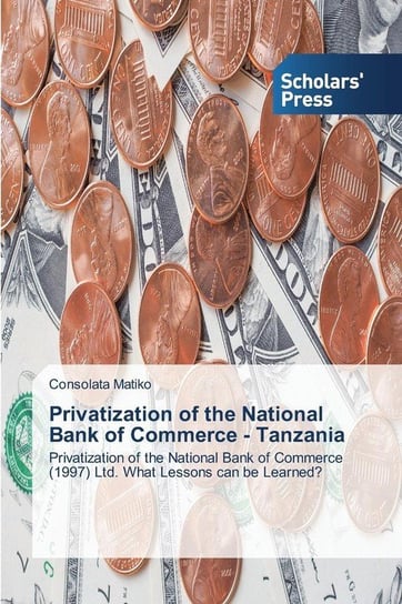 Privatization of the National Bank of Commerce - Tanzania Matiko Consolata