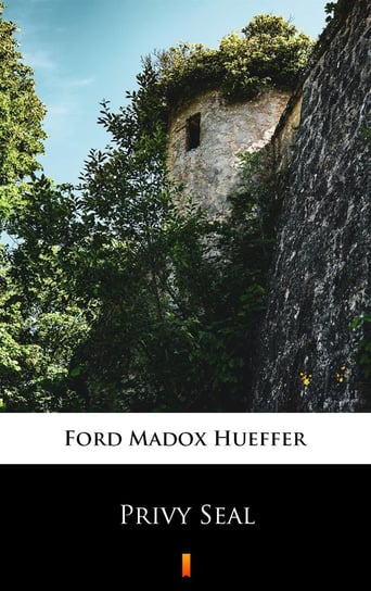 Privy Seal Hueffer Ford Madox