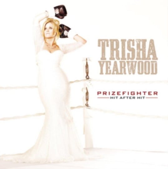 Prizefighter Yearwood Trisha