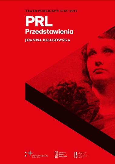 PRL. Teatr Publiczny 1765-2015. Przedstawienia Krakowska Joanna
