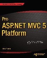 Pro ASP.NET MVC 5 Platform Freeman Adam