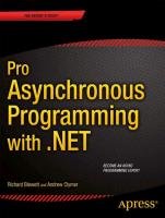 Pro Asynchronous Programming with .NET Clymer Andrew, Ltd. Rock Solid Knowledge, Blewett Richard