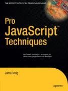 Pro JavaScript Techniques Resig John