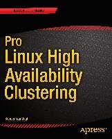 Pro Linux High Availability Clustering Vugt Sander
