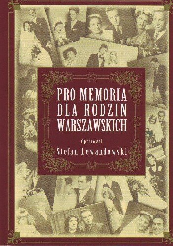 Pro Memoria dla Rodzin Warszawskich Lewandowski Stefan
