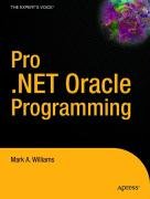 Pro .NET Oracle Programming Williams Mark A.