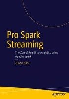 Pro Spark Streaming Nabi Zubair