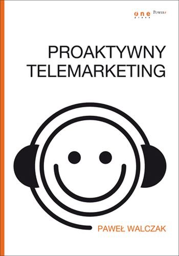 Proaktywny telemarketing Walczak Paweł