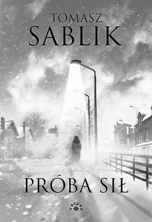 Próba sił Sablik Tomasz