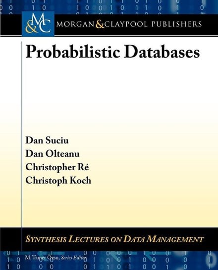 Probabilistic Databases Suciu Dan