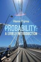 Probability: A Lively Introduction Tijms Henk