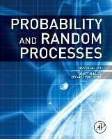 Probability and Random Processes: With Applications to Signal Processing and Communications Miller Scott, Childers Donald