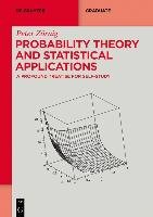Probability Theory and Statistical Applications Zornig Peter