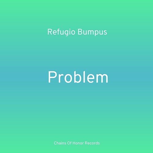 Problem Refugio Bumpus