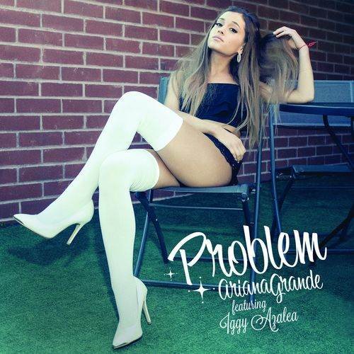 Problem Grande Ariana, Azalea Iggy
