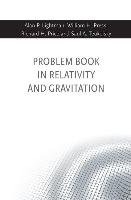 Problem Book in Relativity & Gravitation Lightman Alan P., Press William H., Price Richard H., Teukolsky Saul A.