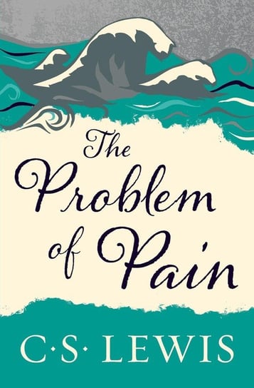 Problem of Pain, The Lewis C.S.