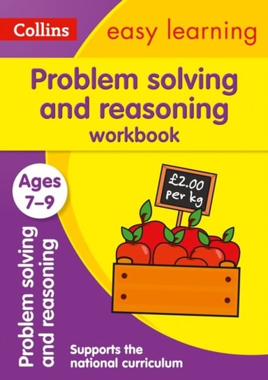 Problem Solving and Reasoning Workbook Ages 7-9: Ideal for Home Learning Collins Easy Learning