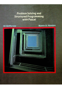 Problem Solving and Structured Programming with Pascal Opracowanie zbiorowe