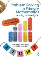 Problem Solving in Primary Mathematics Edwards-Leis Christine, Robinson Debbie
