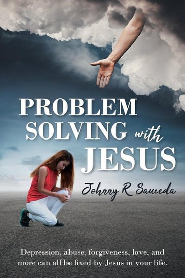 Problem Solving with Jesus Sauceda Johnny R