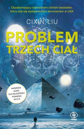 Problem trzech ciał. Wspomnienie o przeszłości Ziemi. Tom 1 - ebook epub Cixin Liu