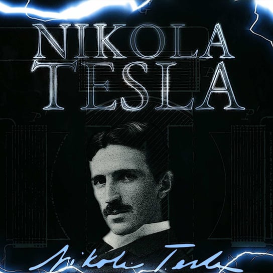 Problem zwiększenia energii ludzkości - audiobook Nikola Tesla