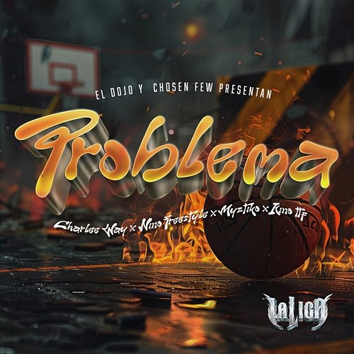 Problema Charlee Way, Nino Freestyle & Myztiko feat. Kino TTF, The Chosen Few