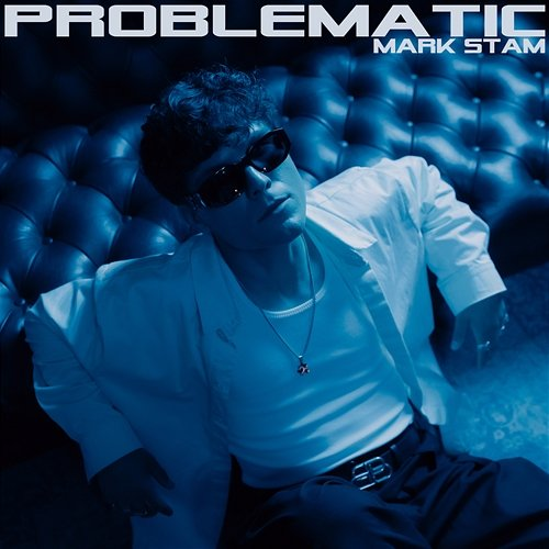 Problematic Mark Stam