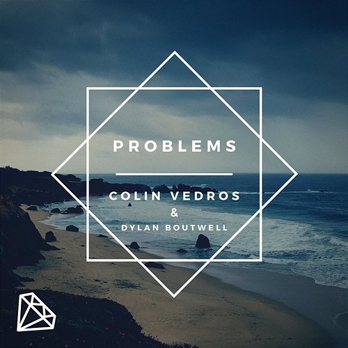 Problems Colin Vedros Dylan Boutwell