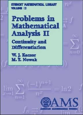 Problems in Mathematical Analysis, Volume 2: Continuity and Differentiation American Mathematical Society