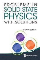Problems in Solid State Physics with Solutions Han Fuxiang