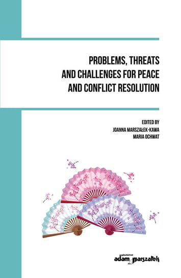 Problems, threats and challenges for peace and conflict resolution Ochwat Maria