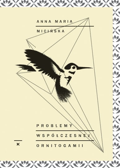 Problemy współczesnej ornitogamii Micińska Anna Maria