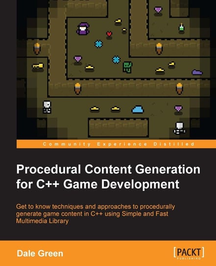 Procedural Content Generation for C++ Game Development Dale Green
