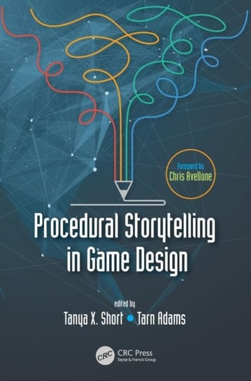 Procedural Storytelling in Game Design Opracowanie zbiorowe
