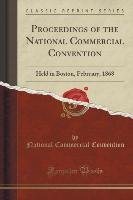 Proceedings of the National Commercial Convention Convention National Commercial