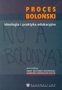 Proces boloński ideologia i praktyka edukacyjna Opracowanie zbiorowe