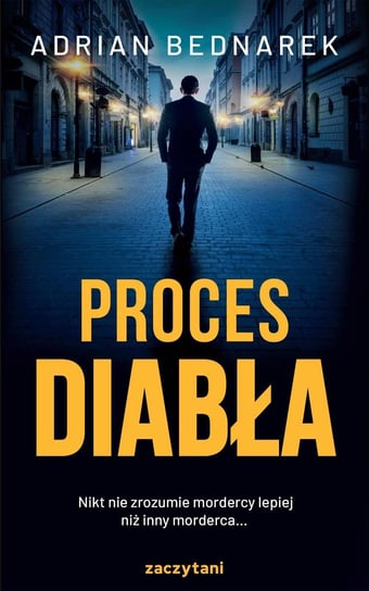 Proces diabła Bednarek Adrian