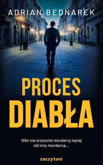 Proces diabła. Kuba Sobański. Tom 2 Bednarek Adrian