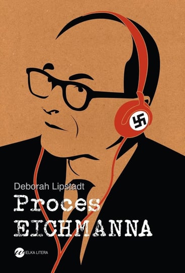 Proces Eichmanna Lipstadt Deborah
