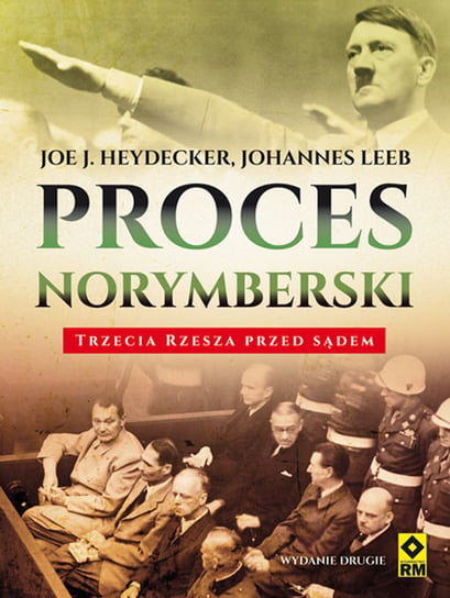 Proces norymberski. Trzecia Rzesza przed sądem Heydecker Joe, Leeb Johannes