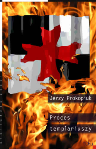 Proces Templariuszy Prokopiuk Jerzy