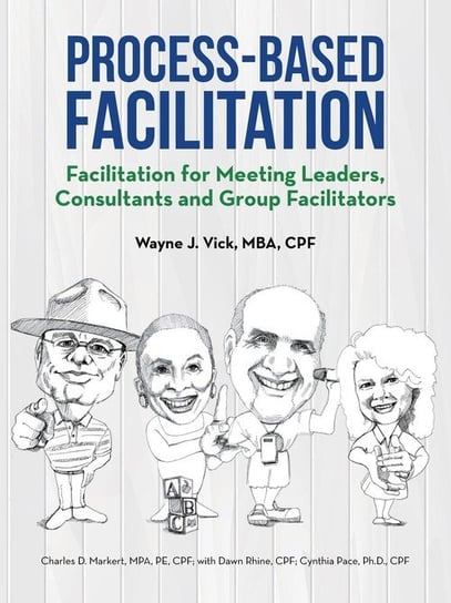 Process-Based Facilitation Vick Mba Cpf Wayne J.