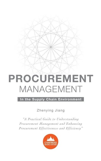 Procurement Management in the Supply Chain Environment Zhenying Jiang